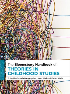 cover image of The Bloomsbury Handbook of Theories in Childhood Studies